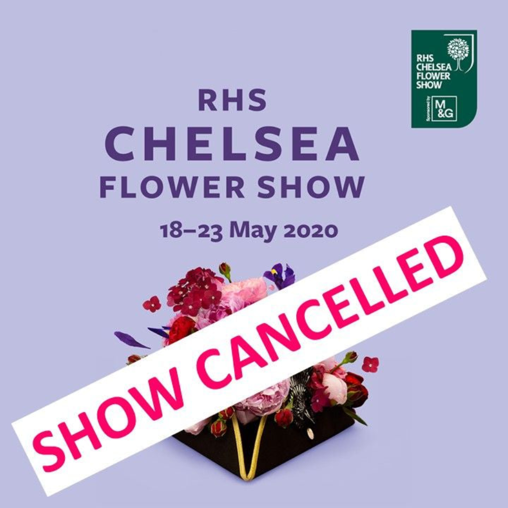 RHS CHELSEA FLOWER SHOW CANCELLED 